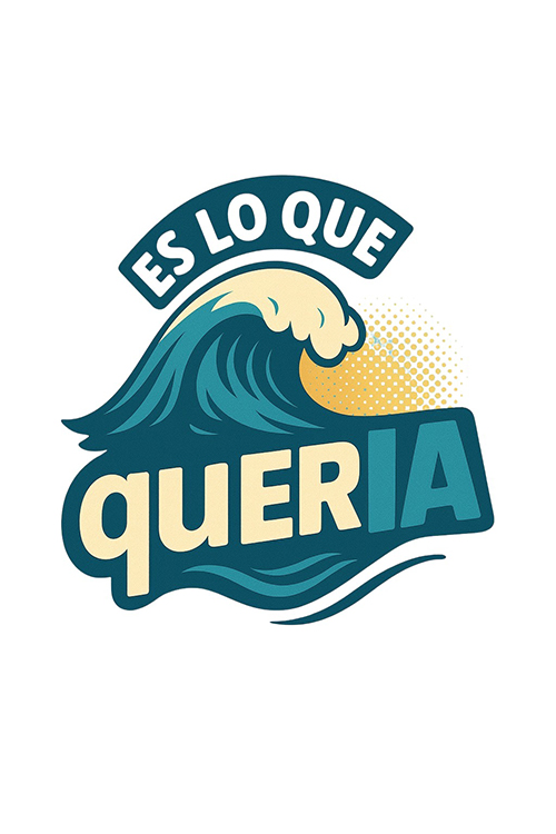 Es Lo Que QuerIA